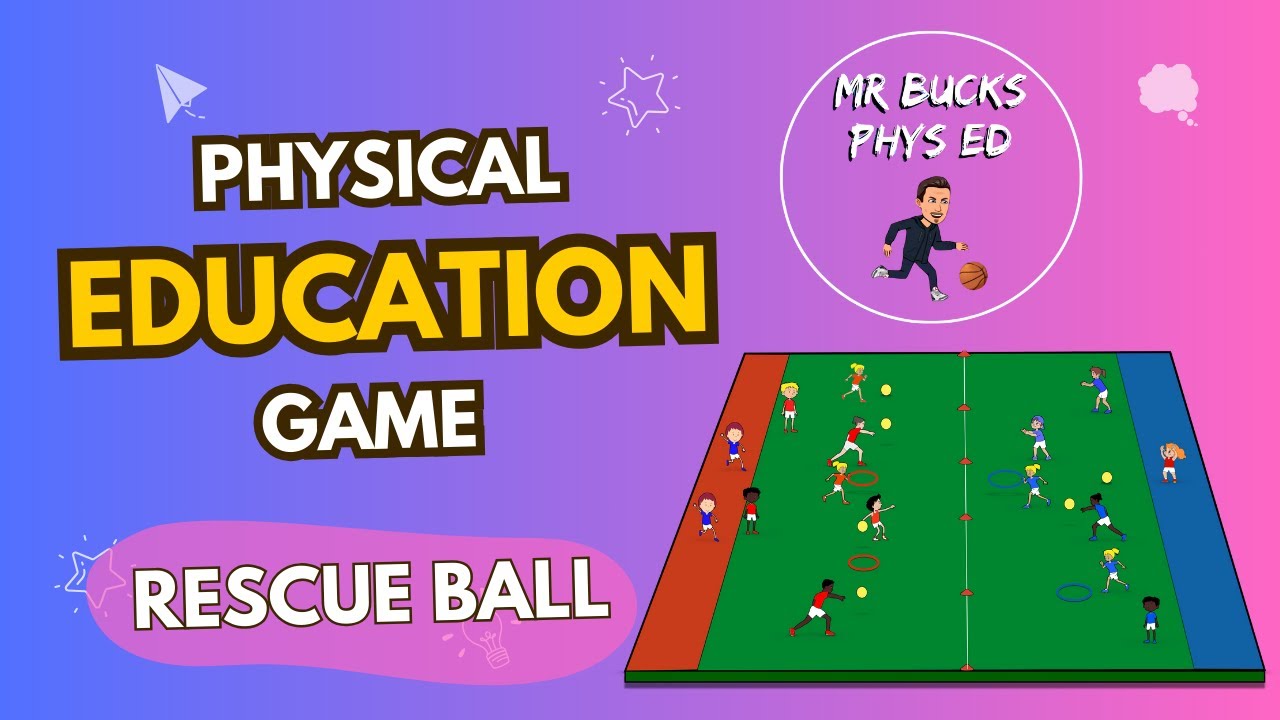 A Physical Education game your students will love! - Rescue Ball