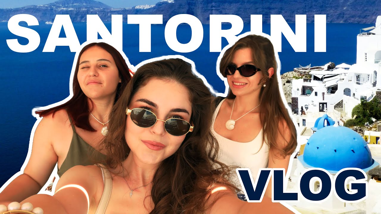 SANTORINI TRAVEL VLOG | Чи існує ідеальна дівчача відпустка на Санторіні як у Pinterest?