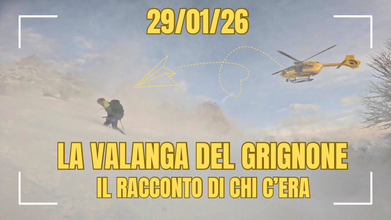 29/01/26 La VALANGA del GRIGNONE - Il racconto di chi c'era (leggere descrizione)