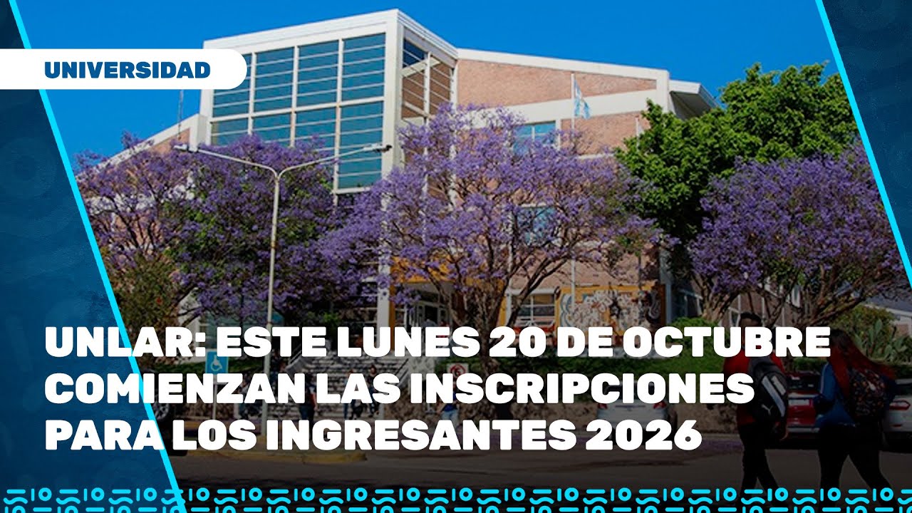 UNLaR: Comienzan las Inscripciones para Ingresantes 2026