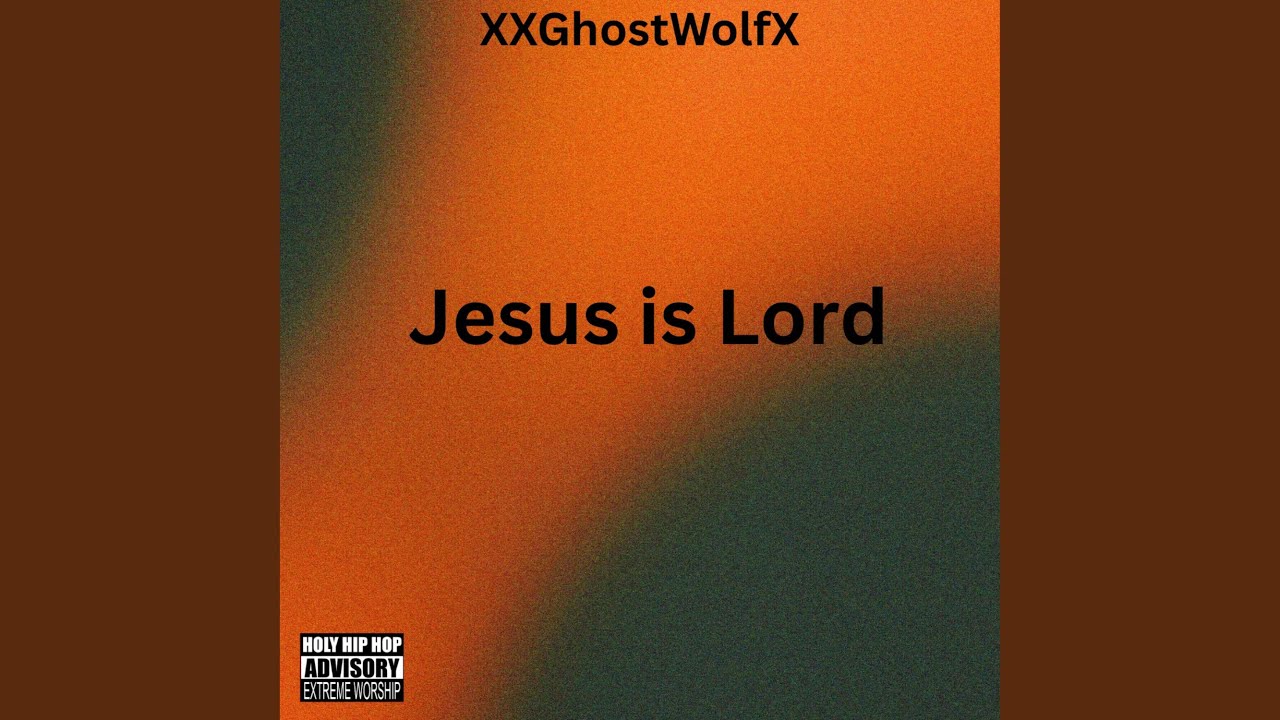 Jesus is Lord