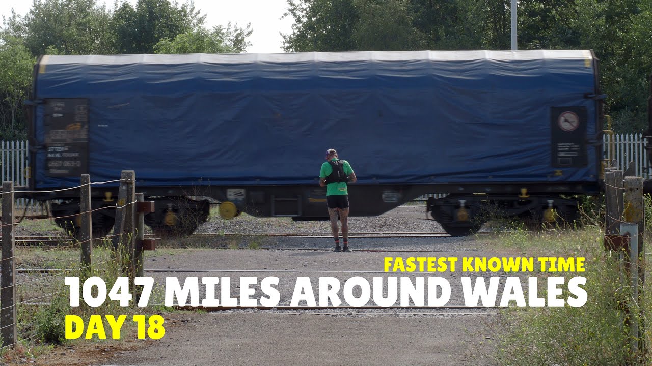 DAY 18 - FEELING STRONG - Can The Running Monk Get the Fastest Known Time for the Wales Coast Path