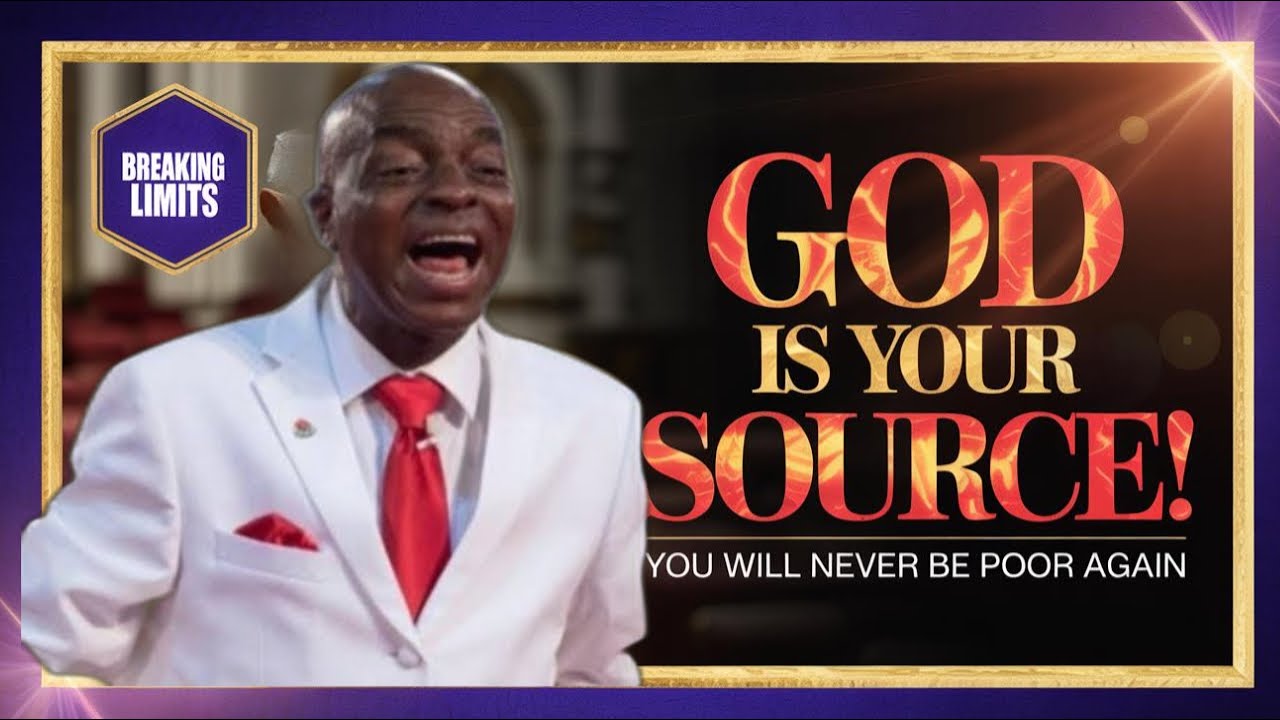 You Will NEVER Be Poor Again | Bishop David Oyedepo | God Is Your Source