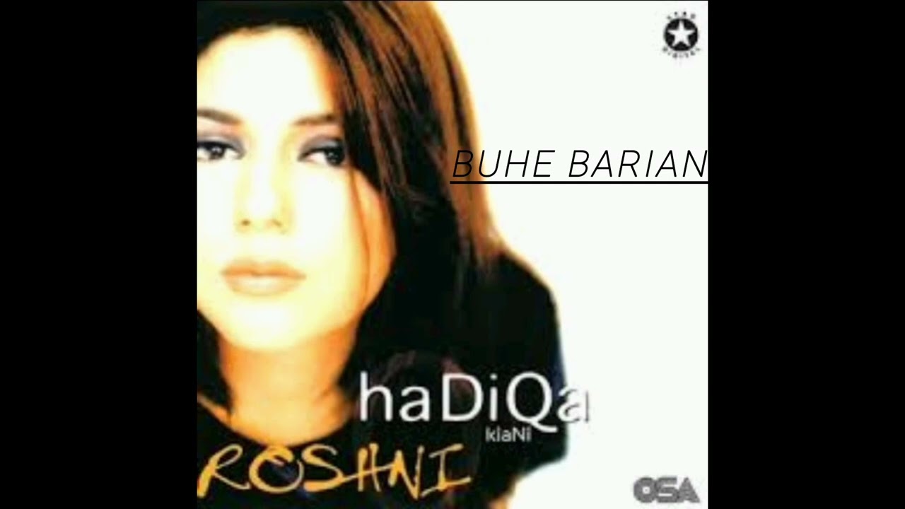 Buhe barian song,sung by Hadiqa Kiani 
