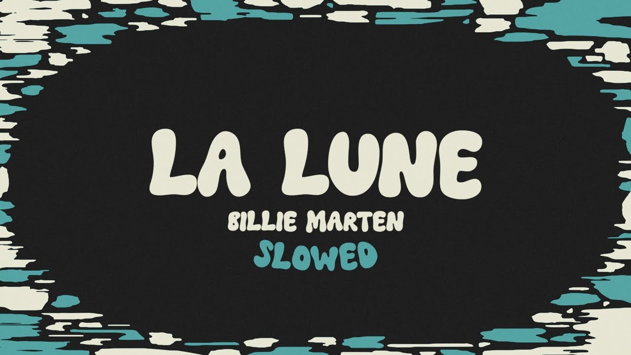Billie Marten - La Lune (slowed + reverb + lyrics)