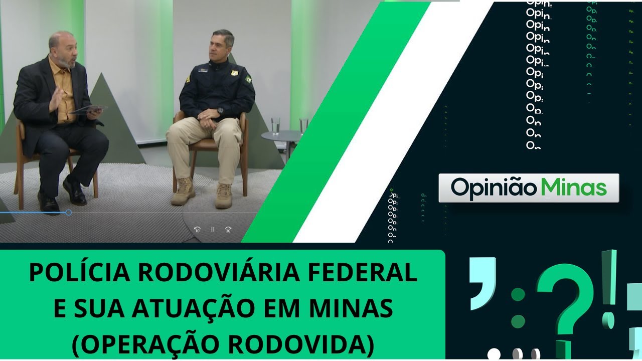 A Polícia Rodoviária Federal - PRF Operação Rodovida - Opinião Minas