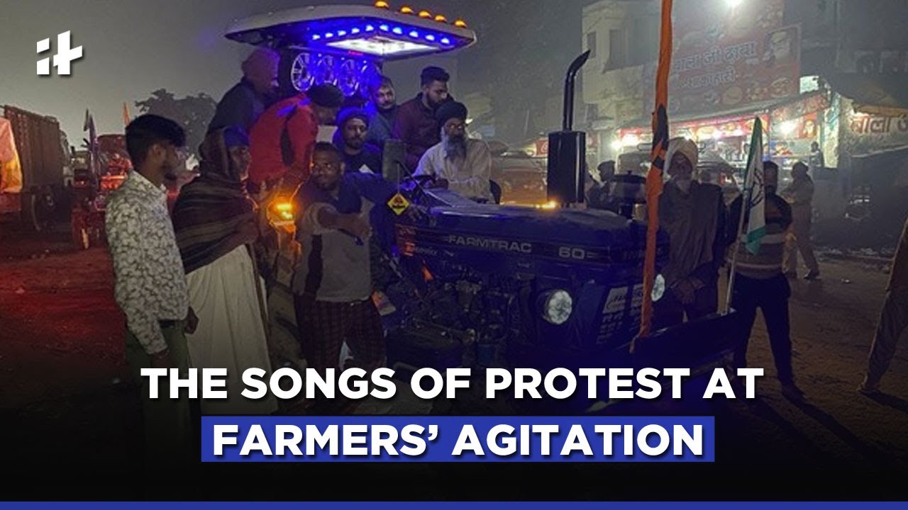 Music, Dance And DJ Tractors: The Songs of Protest At Farmers&rsquo; Agitation