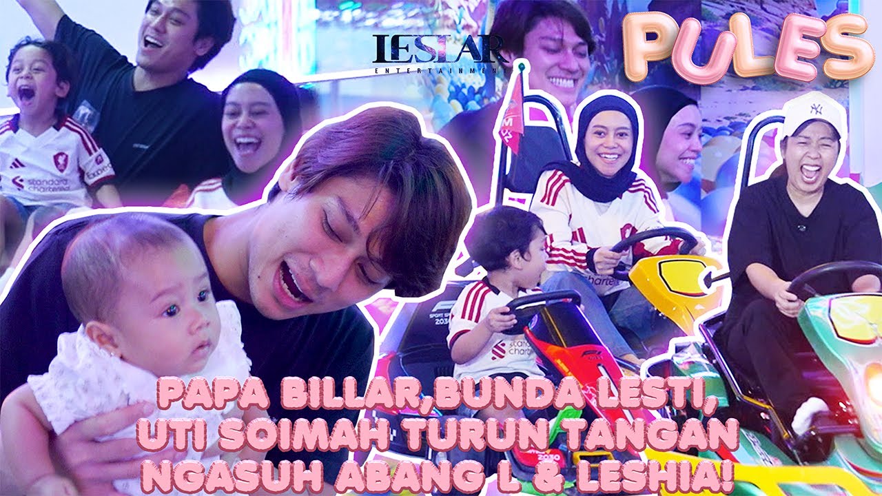 PULES : KESERUAN LESLAR FAMILY & MAE SOIMAH MAIN PLAYGROUND BARENG!