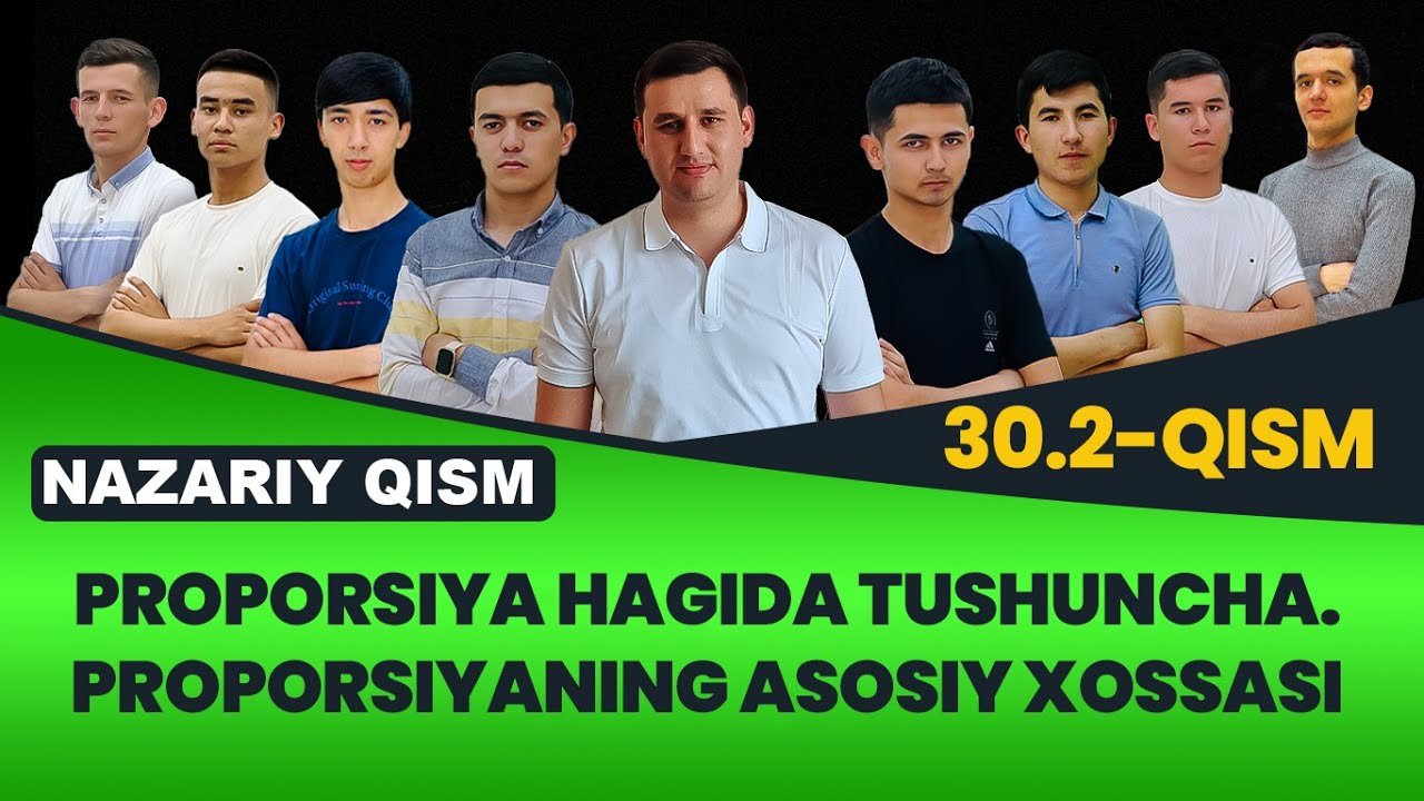 30.2. Proporsiya haqida tushuncha. Proporsiyaning asosiy xossasi (Nazariy qism)