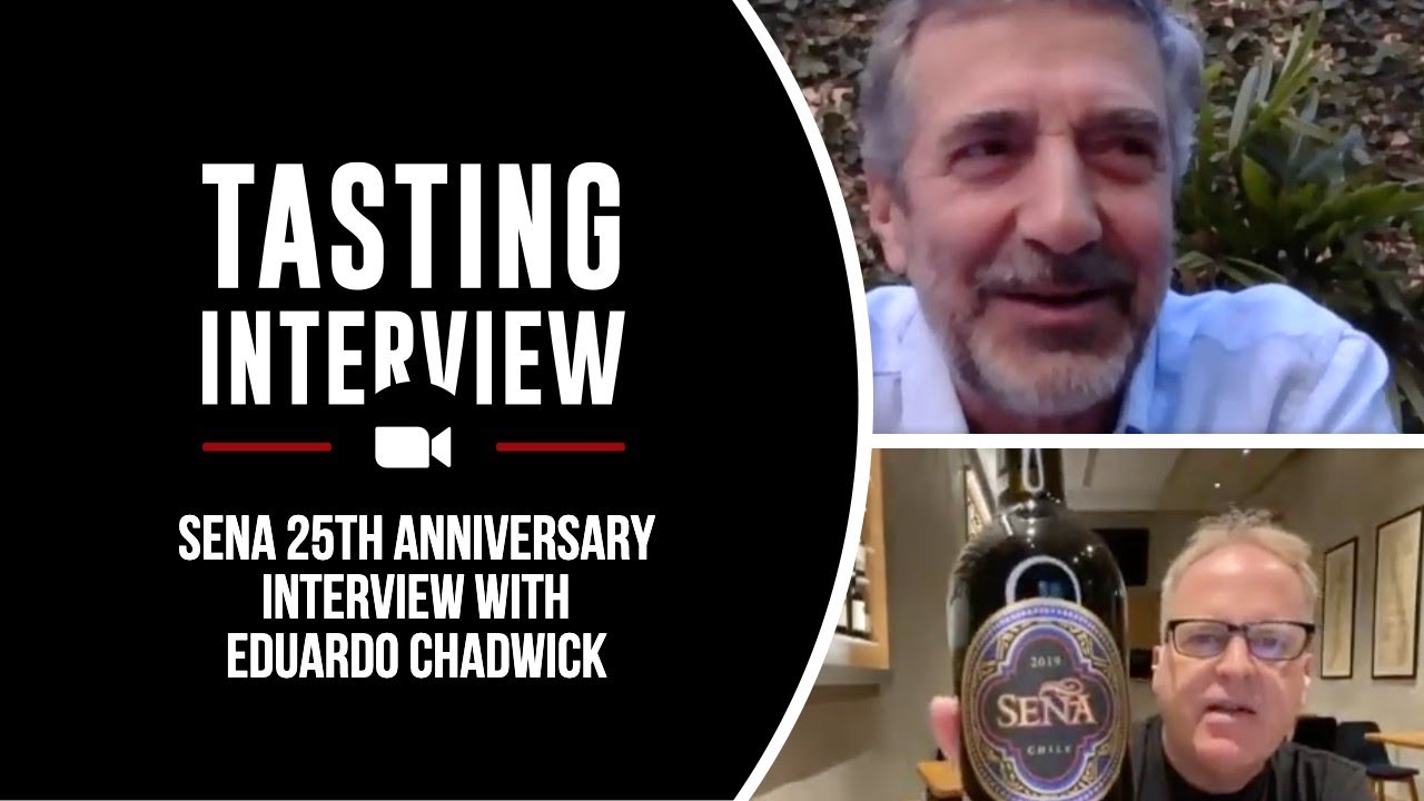 TASTING INTERVIEW: SEÑA 25TH ANNIVERSARY INTERVIEW WITH EDUARDO CHADWICK