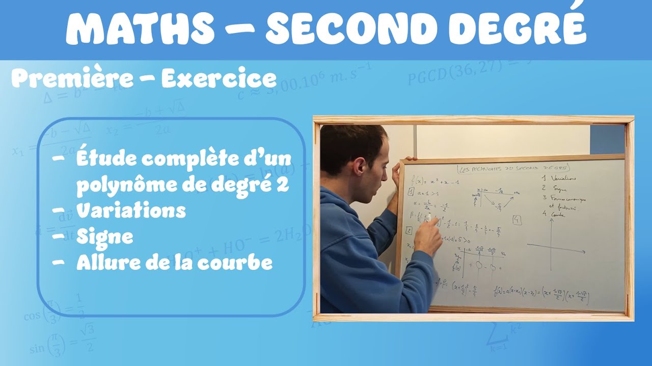 [Maths][Première] Étude complète de polynôme de degré 2