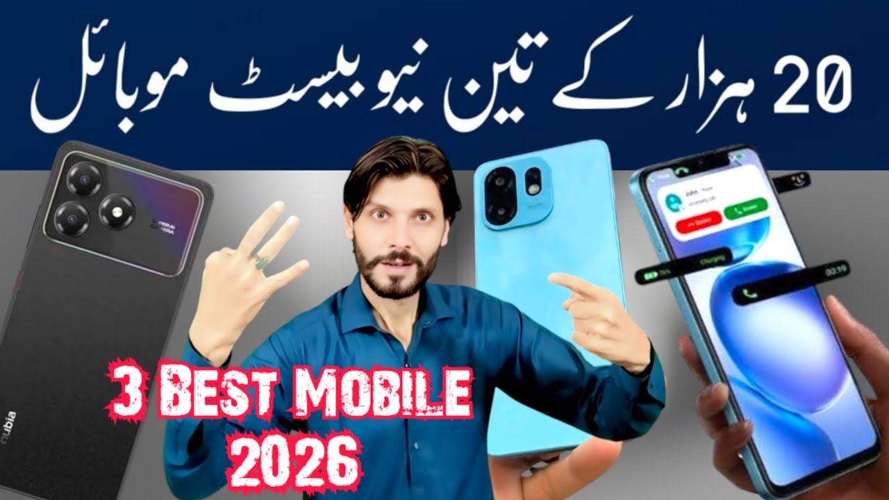 New Best Mobiles Under 20k in Pakistan Market 2026.