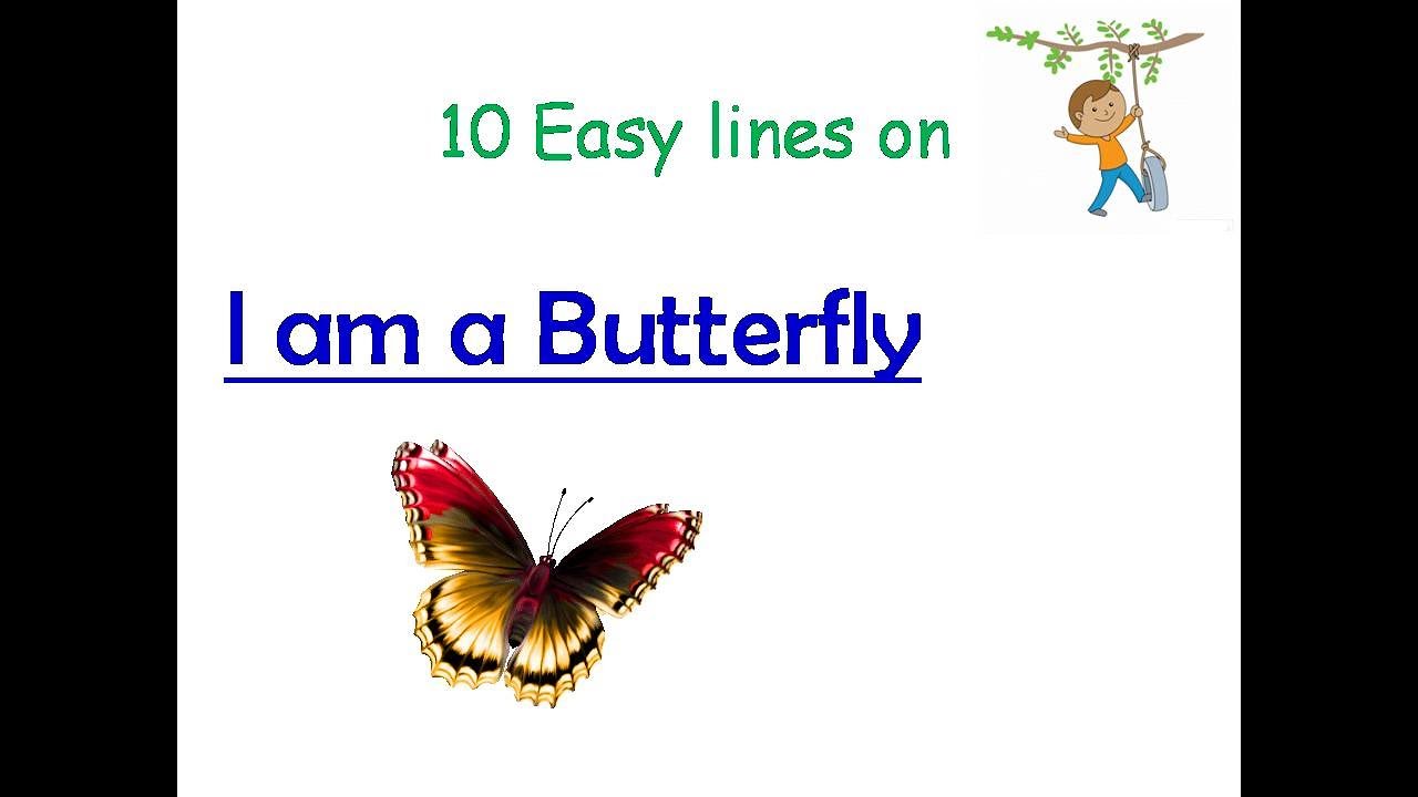 I am a Butterfly