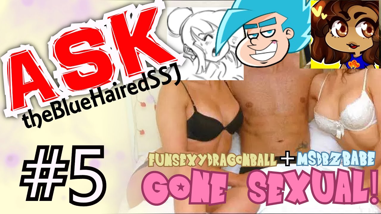 [Q&A] #5 Maria's Crush Revealed!!! funsexydragonball & MsDBZBabe - theBlueHairedSSJ