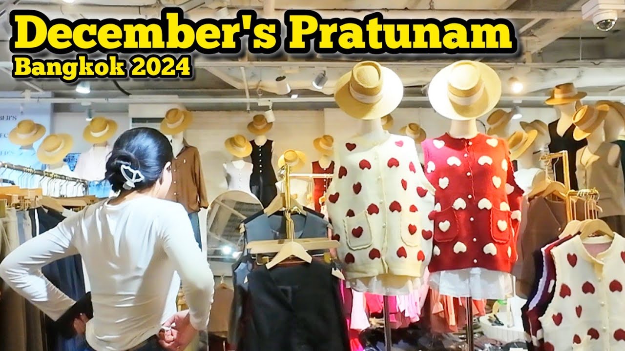 December's Clothing​ Store in Grand Diamond Pratunam ดีเซ​มเบอร์​ ประตู​น้ำ ล่าสุด​ 14/11/24