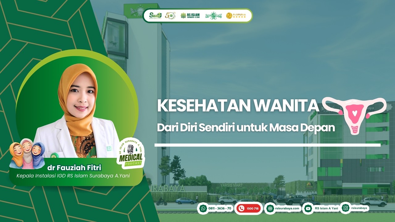Kesehatan Wanita : Dari Diri Sendiri untuk Masa Depan!