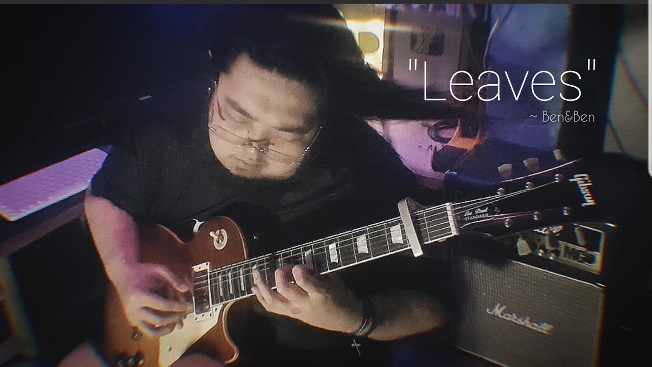 Leaves ~ Ben&Ben | Ibarra II