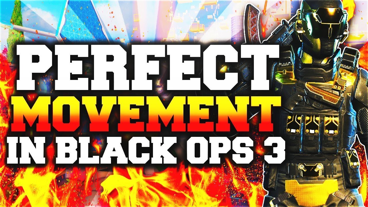 HOW TO MASTER THE MOVEMENT SYSTEM in BLACK OPS 3!