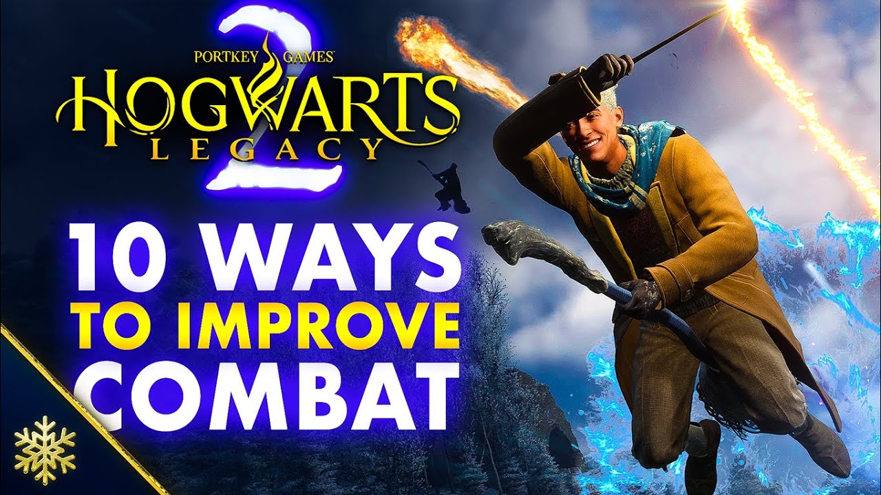 10 способов улучшить бои в Hogwarts Legacy 2