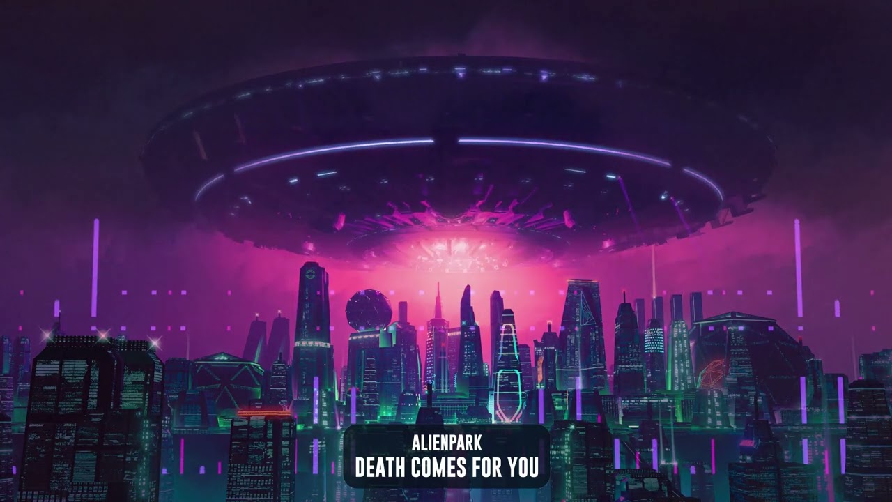 AlienPark - Death Comes For You | Subsidia