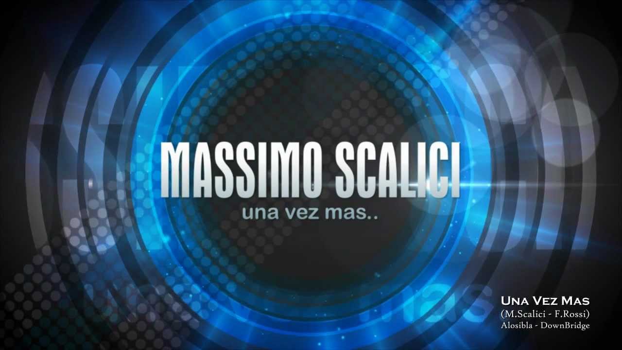 Massimo Scalici - Una Vez Mas