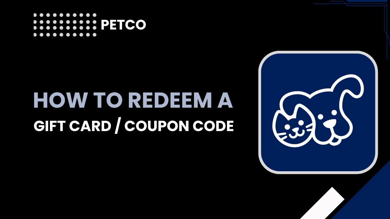 How to Redeem a Gift Card or Coupon Code in Petco App (Step-by-Step Guide 2026)