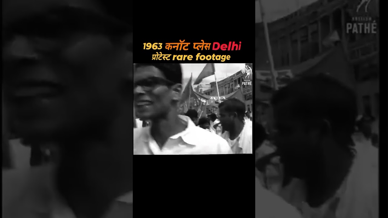 1963 Connaught Place Delhi Protest Rare Footage 🇮🇳 #shorts #history #trending #youtubeshorts