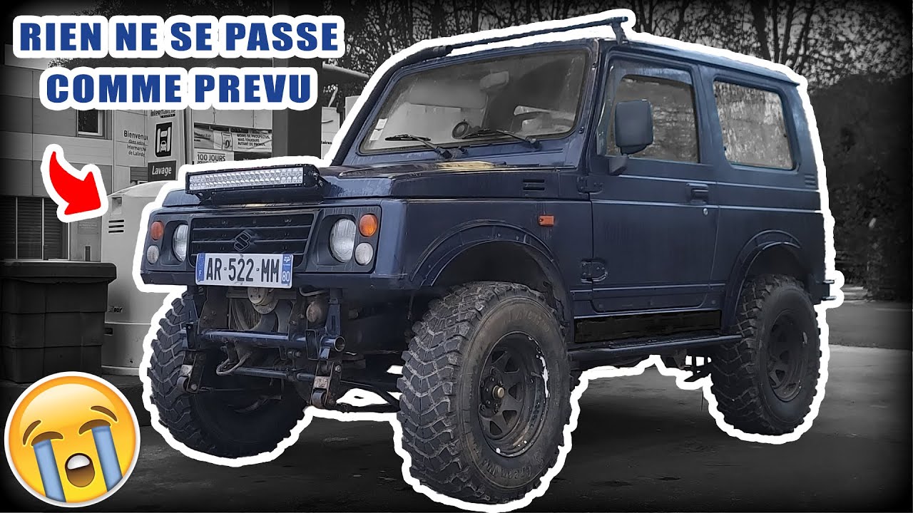 Rien ne se passe comme prévu avec mon Suzuki Samurai