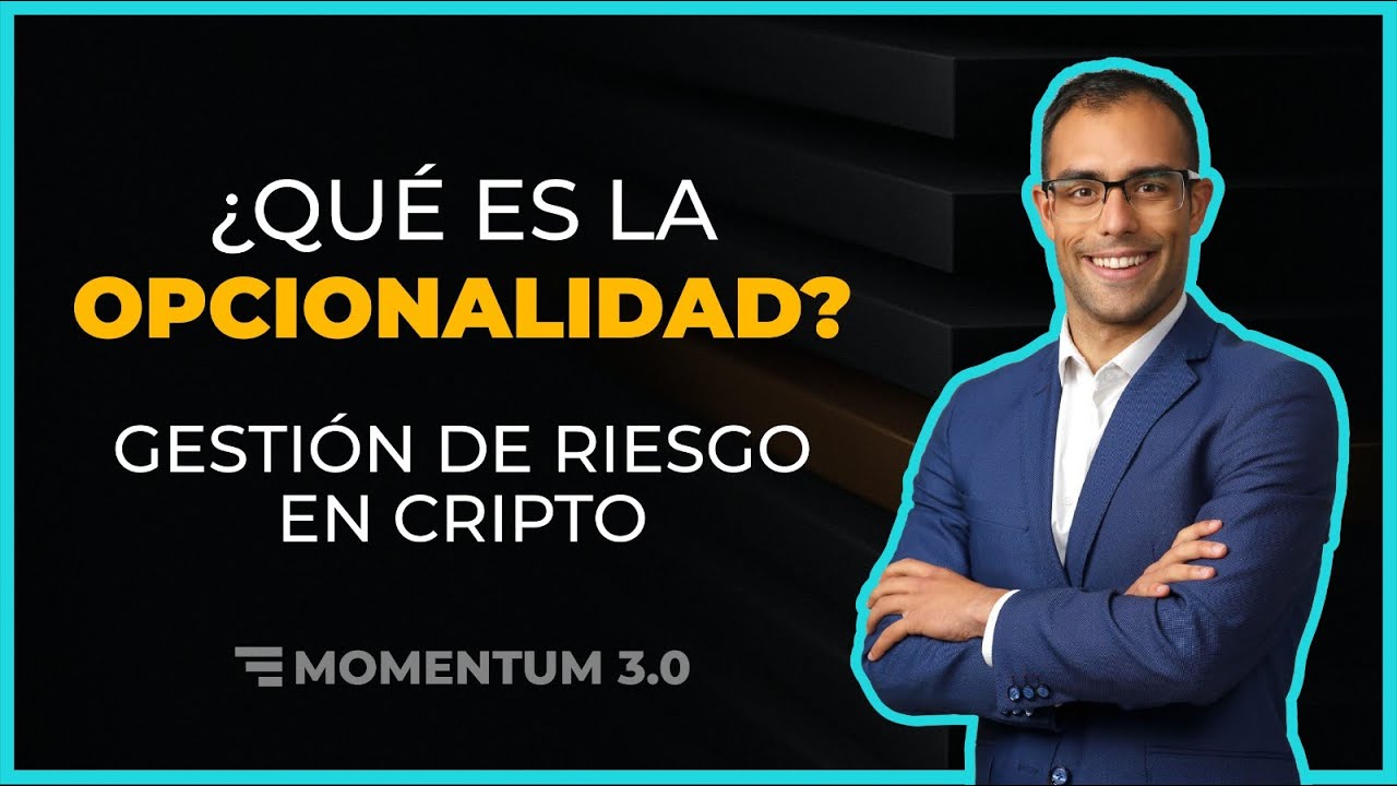 Gesti&oacute;n de Riesgo en Criptomonedas Concepto de Opcionalidad y Estrategia Invirtiendo