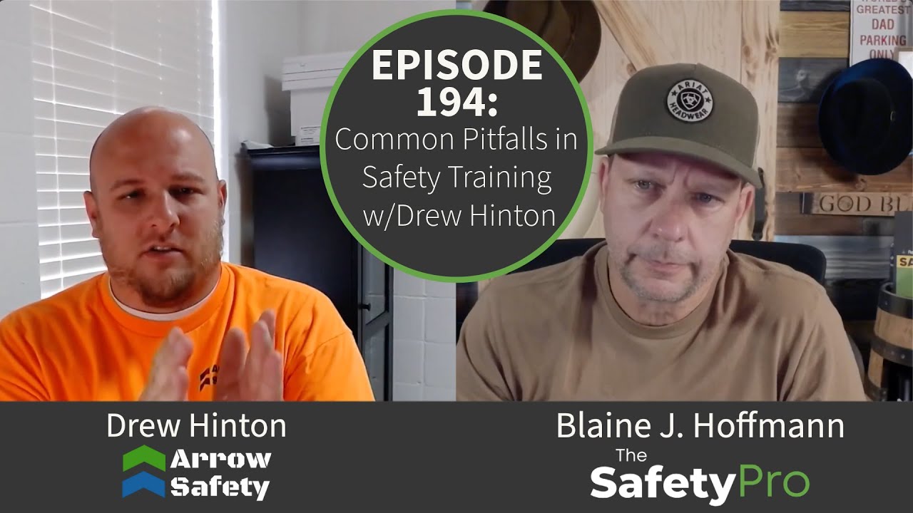 Episode 194: Common Pitfalls in Safety Training w/Drew Hinton