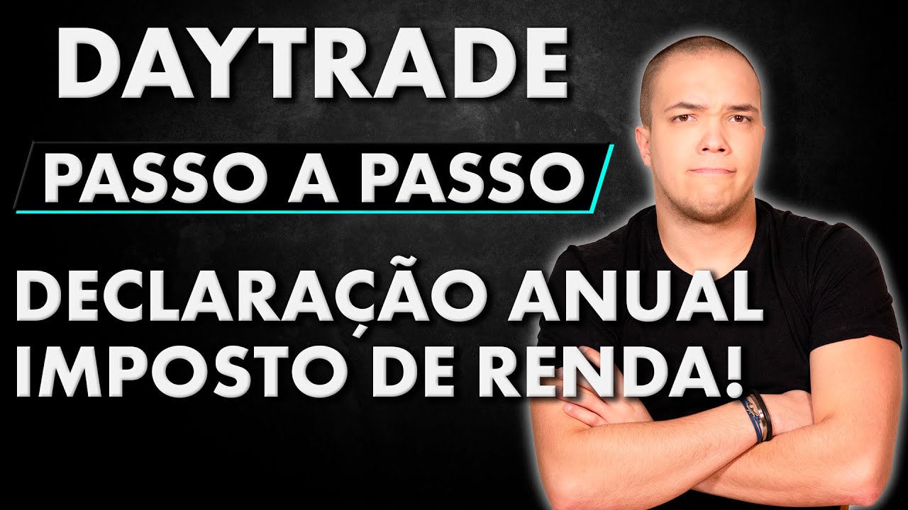 COMO FAZER IMPOSTO DE RENDA DAY TRADE BOLSA DE VALORES