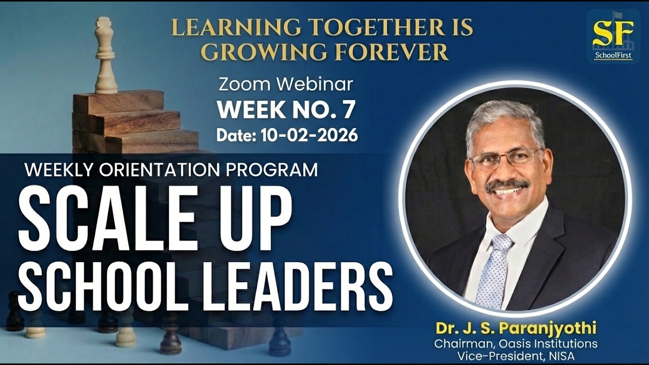 Scale Up – School Leaders | Weekly Orientation Week 7