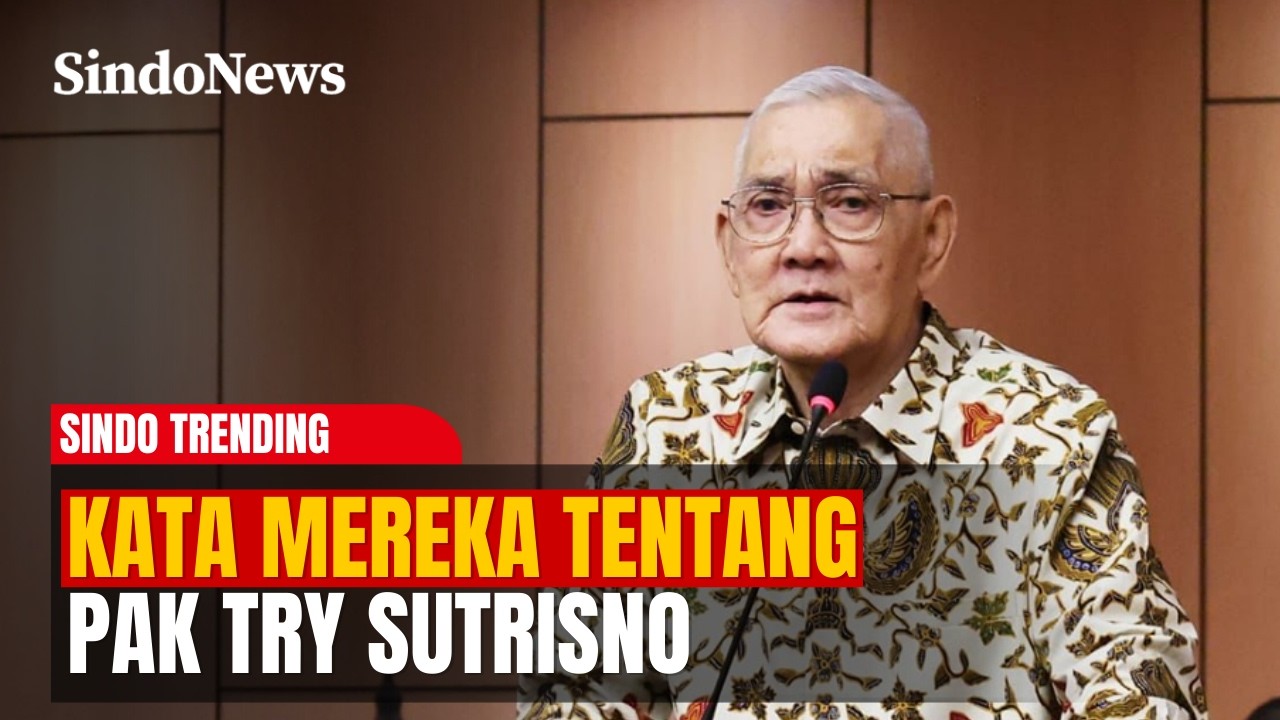 Kata Mereka Tentang Pak Try Sutrisno | Sindo Trending (02/03)