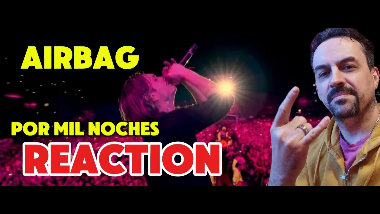 AIRBAG - Por mil noches - Vivo en Velez (Live at Velez Stadium) REACTION