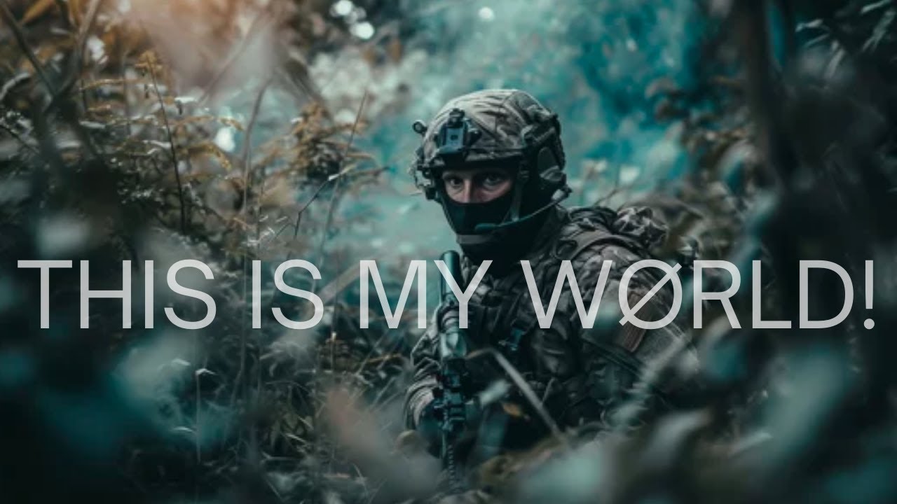 This Is My World - Military Motivation