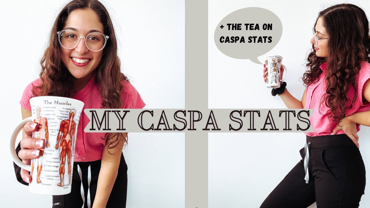 My CASPA Stats | Accepted as a 1st time Applicant | How I Got Into PA School