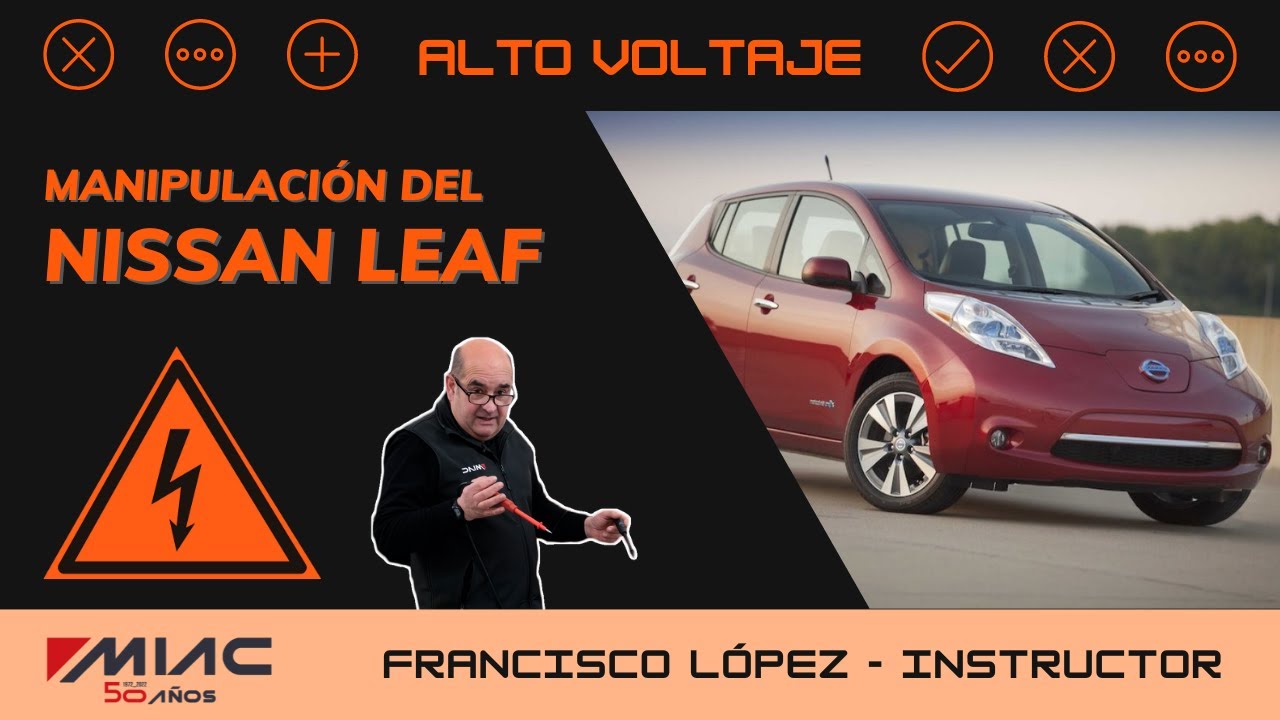 ¡¡ALERTA!! Manipulación Alta tensión NISSAN LEAF