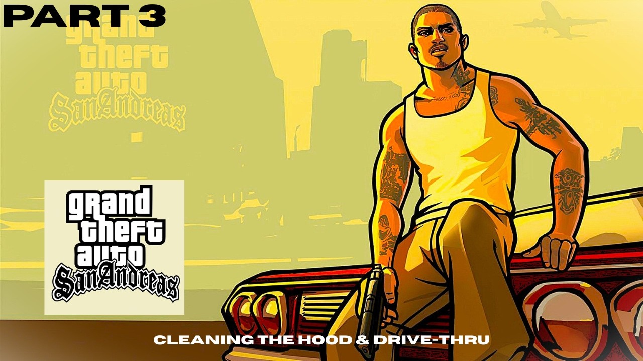GTA San Andreas Definitive Edition – Cleaning the Hood & Drive-Thru | Part 3 | No Commentary