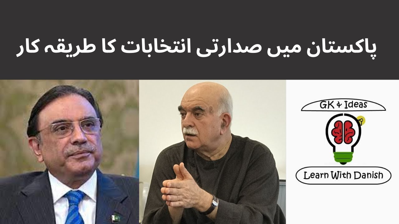 Presidential Elections Process in Pakistan