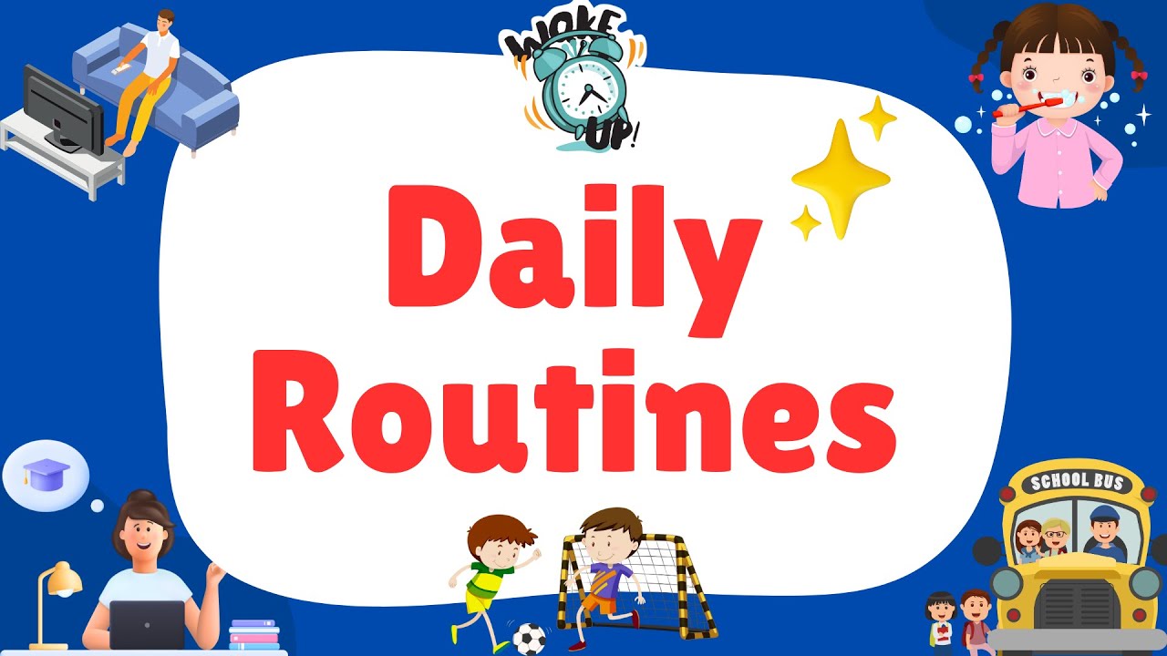 İngilizce Günümüzü Anlatalım: Günlük Aktiviteler | Daily Routines: My Day