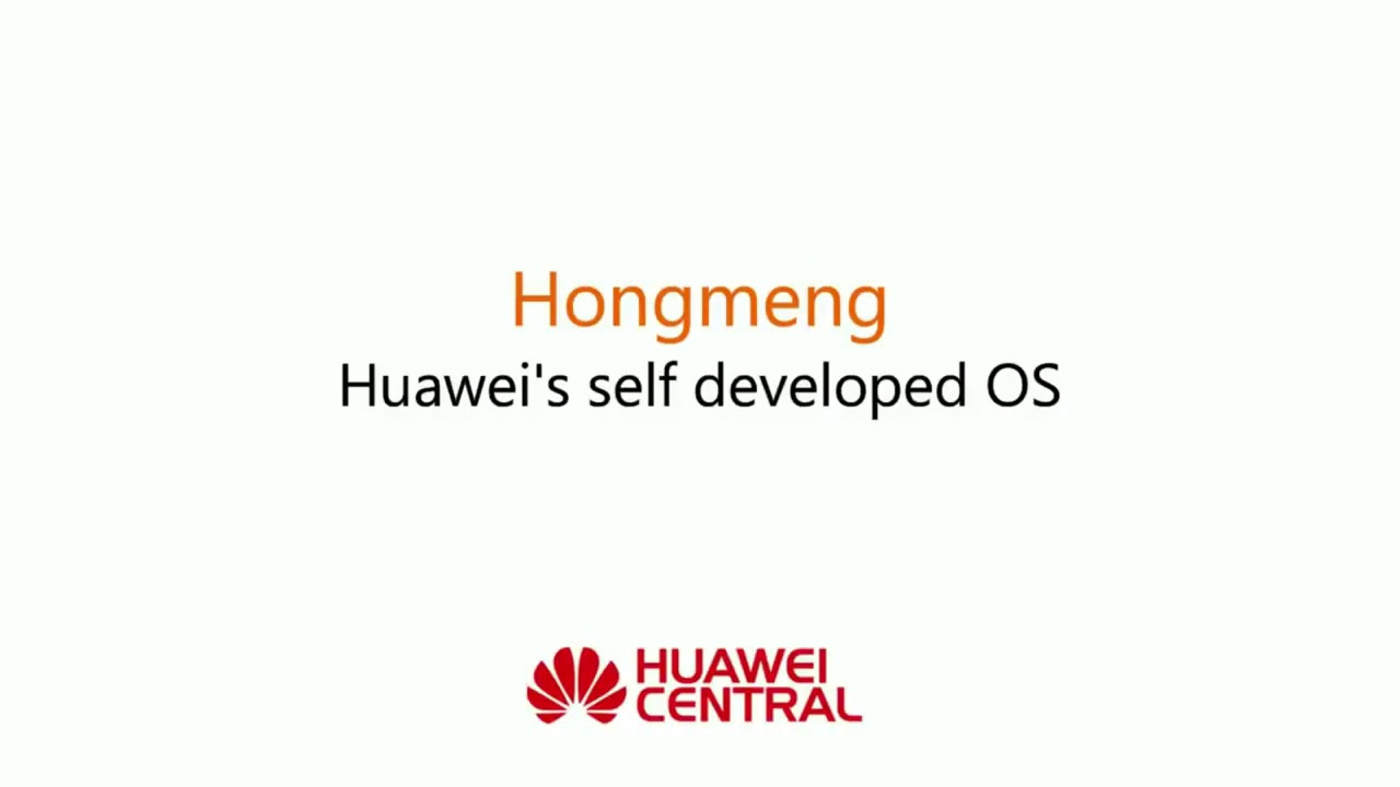 Hongmeng: Here&rsquo;s everything you need to know about Huawei&rsquo;s Operating System