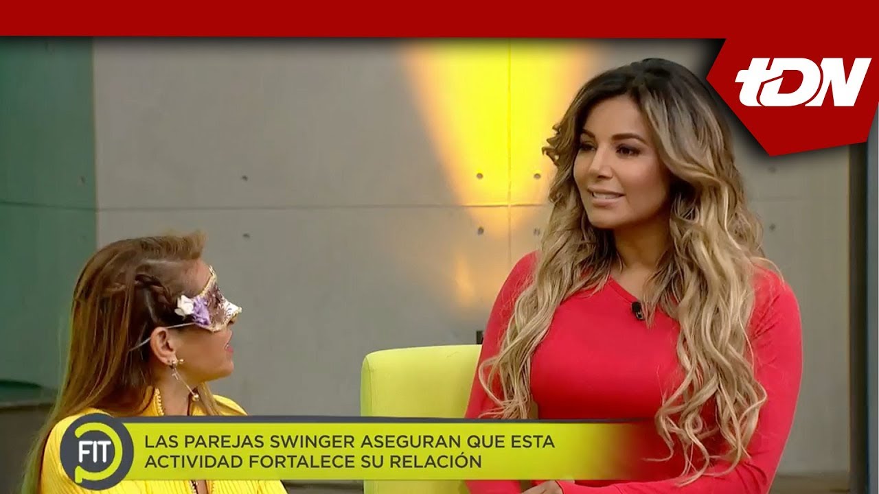 Tema del día: Parejas Swingers | Ponte Fit | TDN