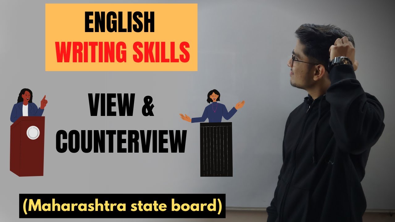 VIEW AND COUNTERVIEW | ENGLISH WRITING SKILLS | CLASS 10 |