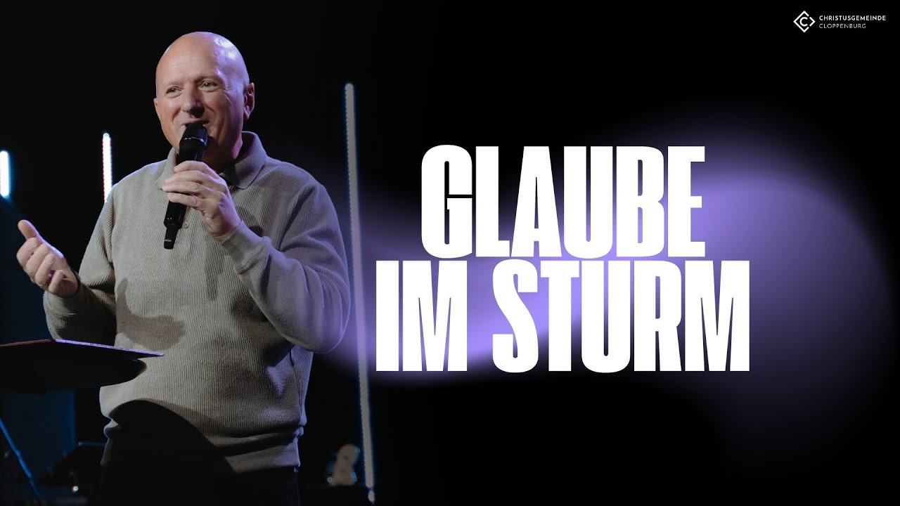 Glaube im Sturm | Ps Alex Polinski | Christusgemeinde Cloppenburg