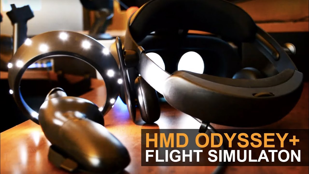 Samsung HMD Odyssey+ Unboxing & Use For Flight Simulation