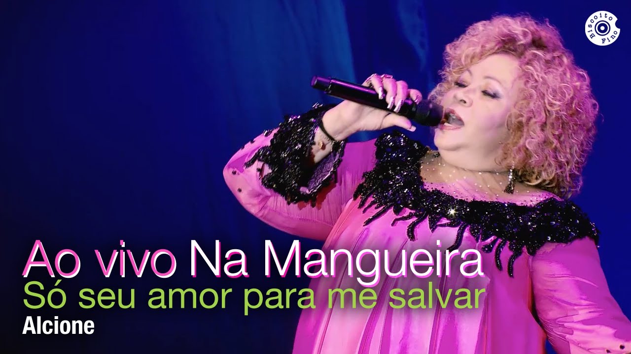 Alcione | Só seu amor para me salvar | DVD Duas Faces 