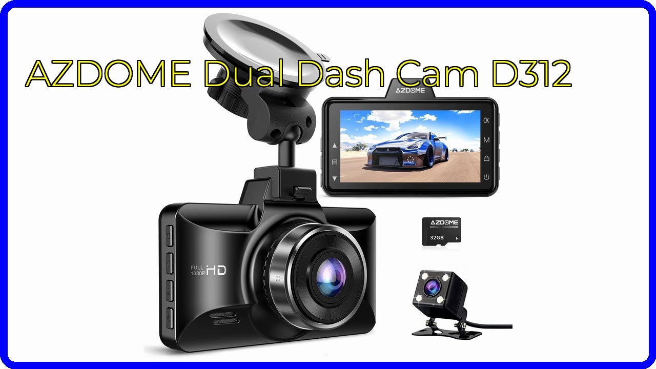 REVIEW (2025): AZDOME Dual Dash Cam D312. ESSENTIAL details.