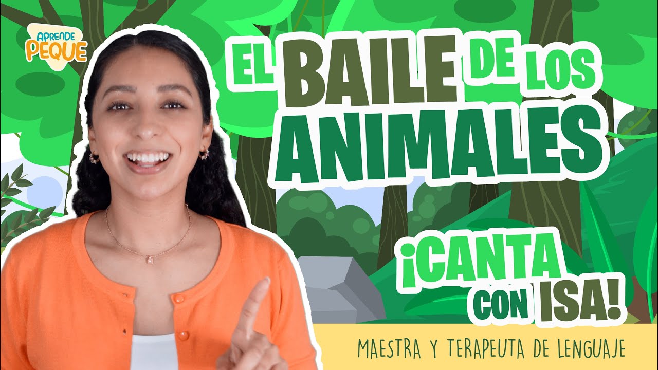 Canta con Isa | El Baile de los Animales | Canci&oacute;n Infantil | Aprende Peque