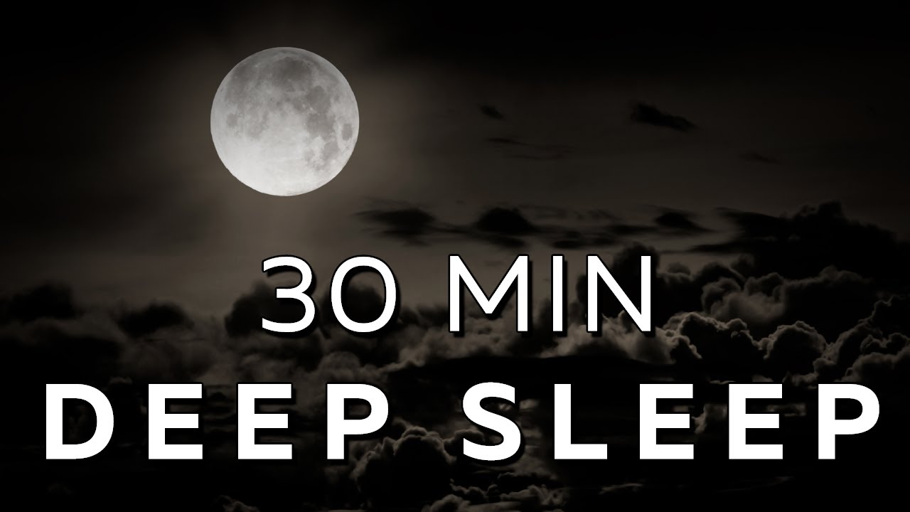 Fall Asleep Fast ★︎ Deep Sleep in Just 30 Minutes