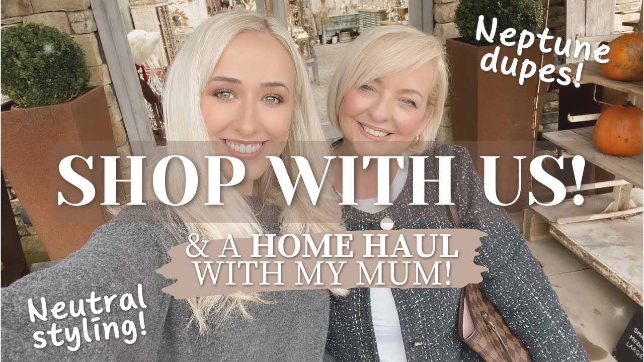 SHOP WITH US & HOME HAUL! Garden Centre trip | Christmas decor 2023 | New in | Neutral styling ideas